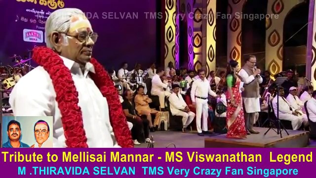 Tribute to Mellisai Mannar - MS Viswanathan Legend.