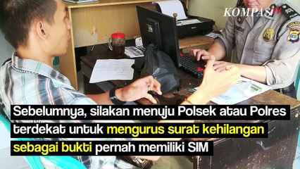 Cara dan Biaya Mengurus SIM yang Hilang
