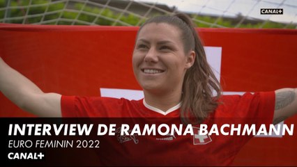Interview de Ramona Bachmann - Euro Féminin 2022