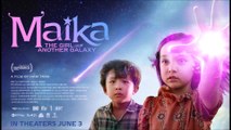 Maika_ The Girl From Another Galaxy - Trailer © 2022 Action and Adventure, Science Fiction, Family