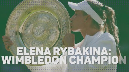 Elena Rybakina - Wimbledon Champion