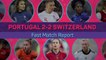Portugal 2-2 Switzerland – Fast Match Report