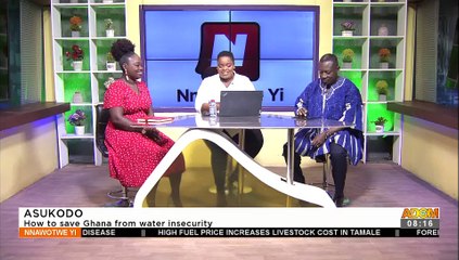 Asukodo: How To Save Ghana From Water Insecurity  - Nnawotwi Yi on Adom TV (9-7-22)