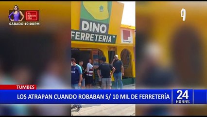 Tumbes: detienen a banda delincuencial que pretendía robar una ferretería