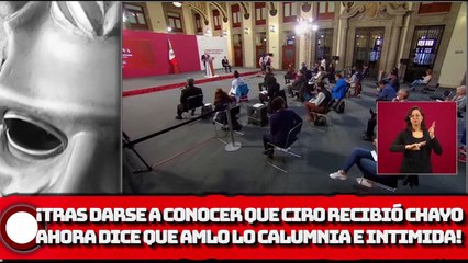 ¡Tras darse a conocer que Ciro recibió chayo ahora dice que AMLO lo calumnia e intimida!