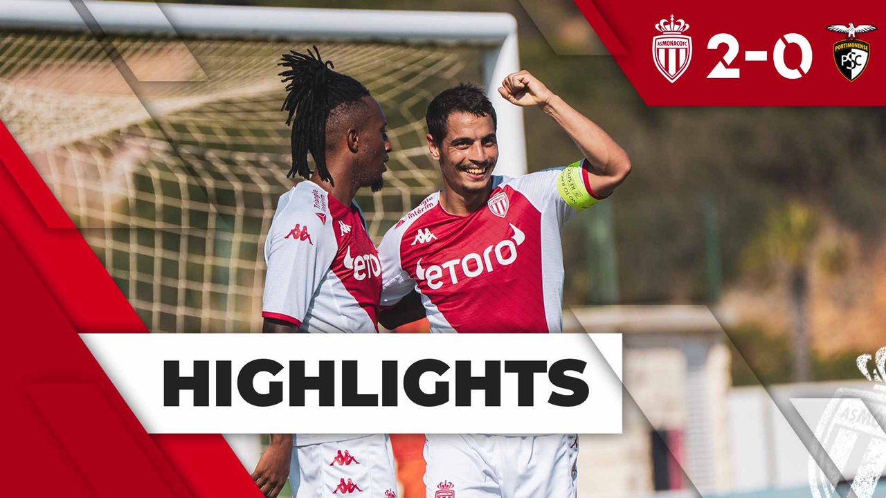 AS MONACO 2-0 PORTIMONENSE SC I MATCH AMICAL