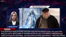 'Game Of Thrones' And 'The Winds Of Winter' Will Diverge Significantly, Says George RR Martin - 1bre