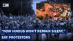 Hindu Organizations Took Out March In Delhi On Jantar Mantar, Sloganeering  Hindus Will Not Be Quiet