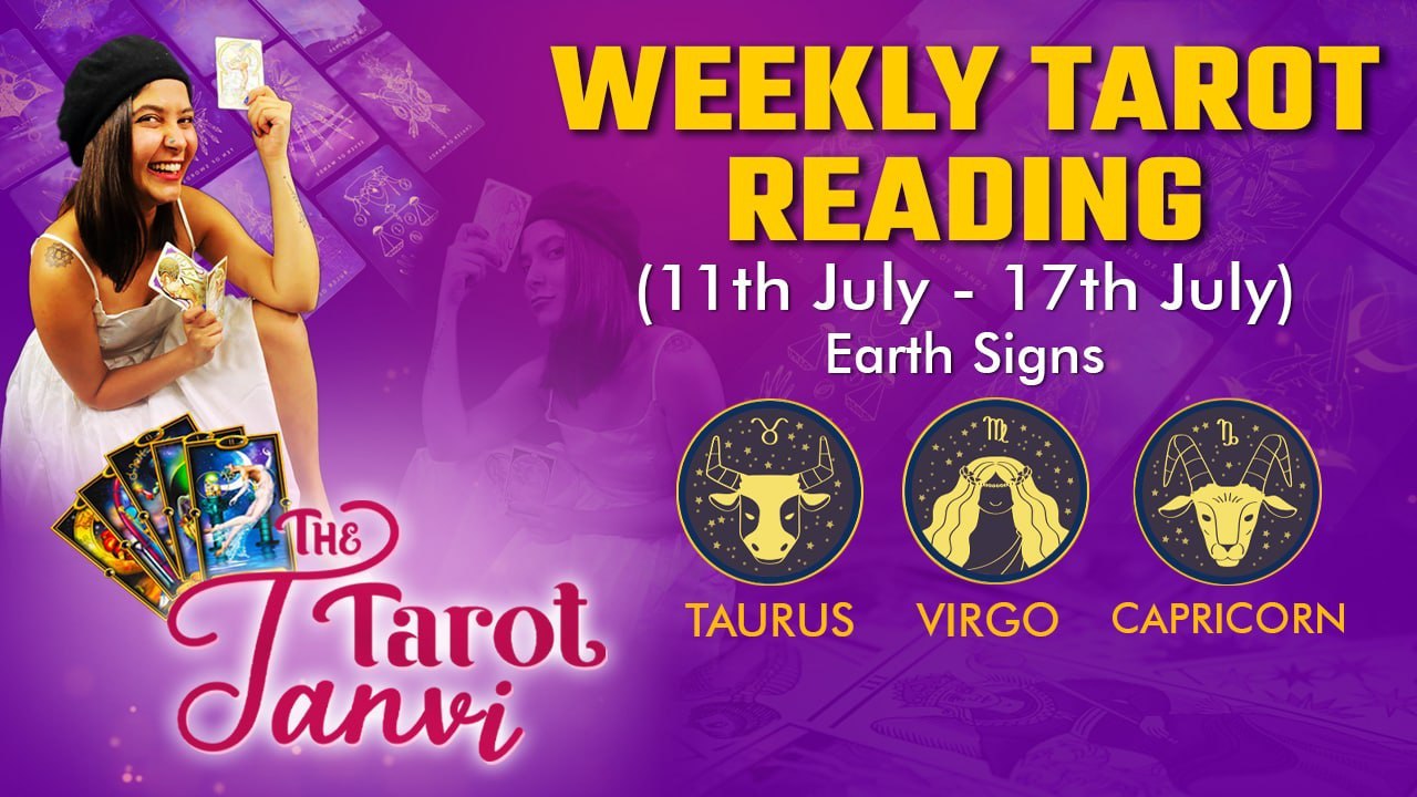 Taurus, Virgo, and Capricorn - Weekly Tarot Reading - 11th July- 17th July  - Oneindia News