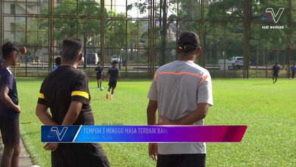 Tempoh 3 minggu masa terbaik buat PJ City sebelum hadapi saingan Liga Super