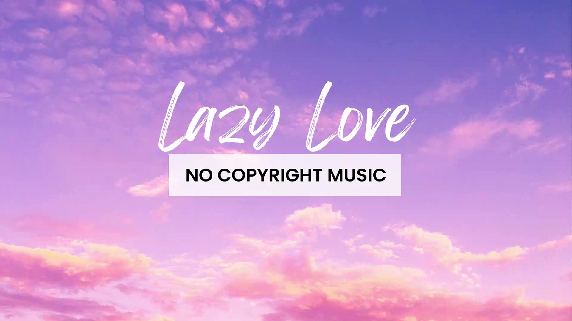 ⁣Lofi Music (Copyright Free Background Music) - Lazy Love by Kem