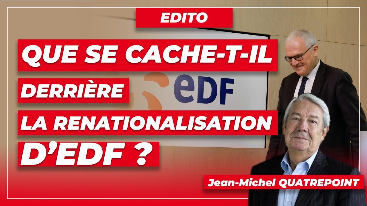 Que se cache-t-il derrière la renationalisation d’EDF ?