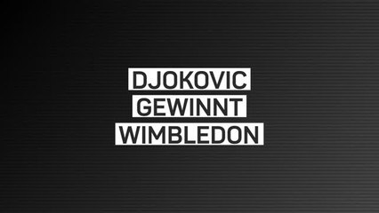 Fakten-Report: Djokovic holt sich Wimbledon-Krone