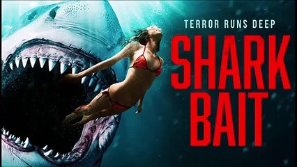 Shark Bait - Trailer © 2022 Thriller