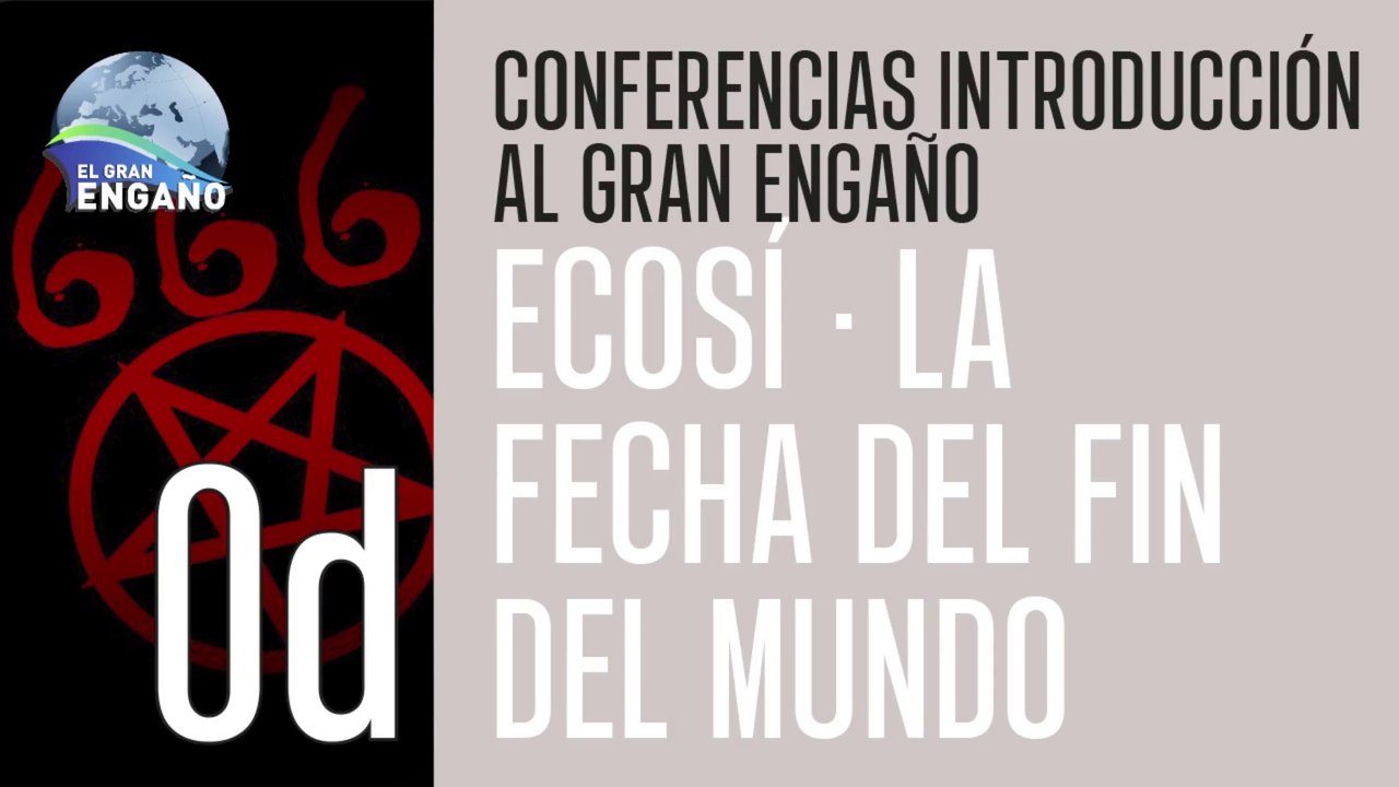 0d - La fecha del fin del mundo (ECOSÍ)