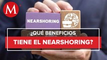 Nearshoring', estrategia anticrisis para la economía mexicana