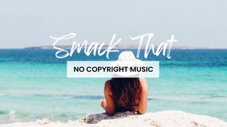 Energetic Music  (Copyright Free Background Music) - Smack That by Matrika