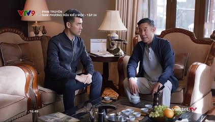 PHIM TRUNG QUỐC - NAM PHƯƠNG HỮU KIỀU MỘC TẬP 24