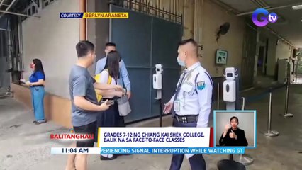 Grades 7-12 ng Chiang Kai Shek College, balik na sa face-to-face classes | BT