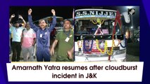 Amarnath Yatra resumes after cloudburst incident in J&K