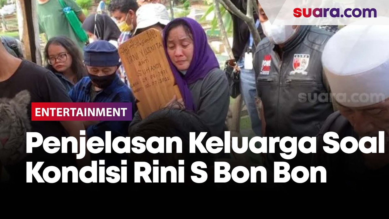 Penjelasan Keluarga Soal Kondisi Rini S Bon Bon Sebelum Berpulang