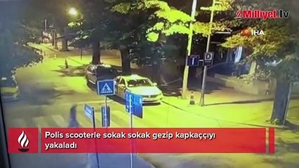 İstanbul’da kapkaççıyı, polis scooterle sokak sokak gezip yakaladı
