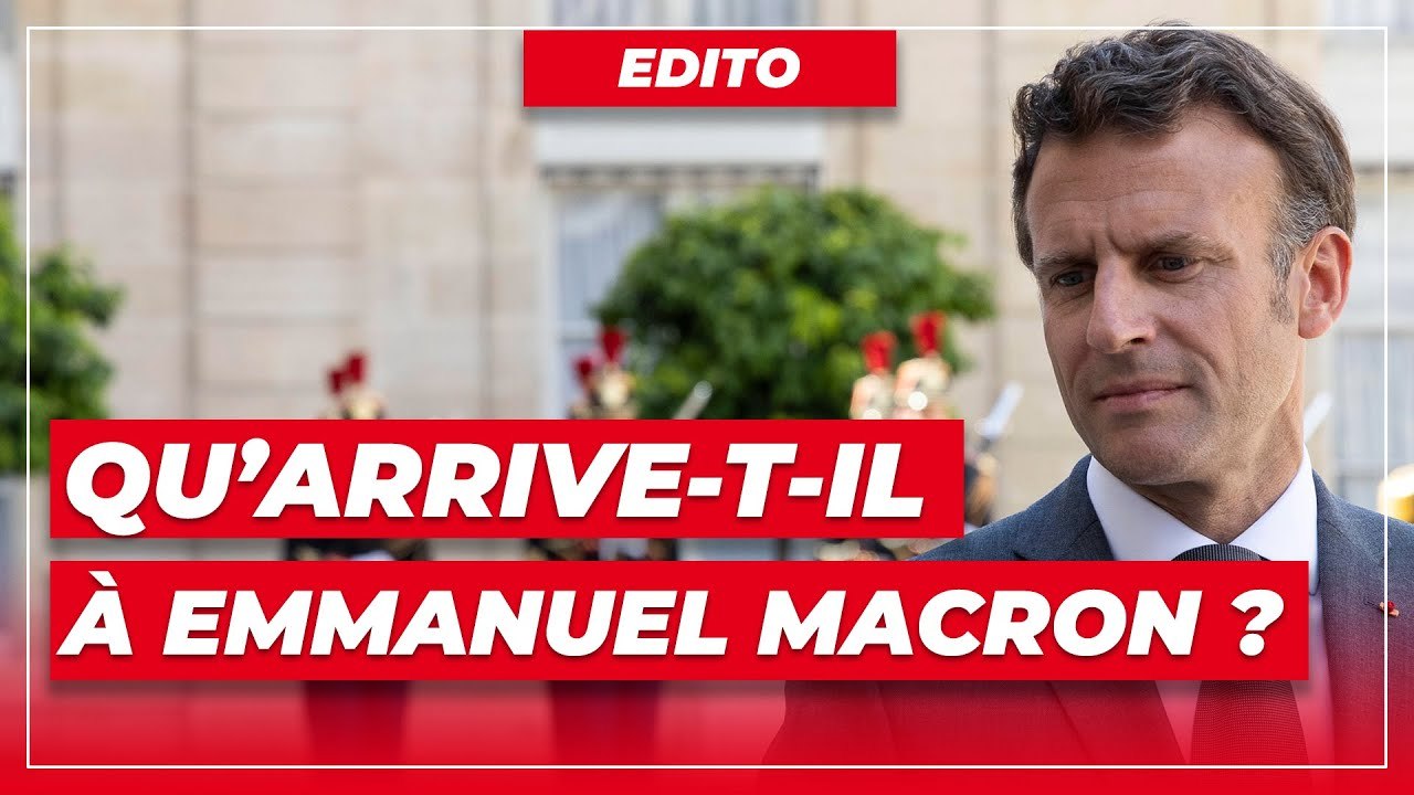 Qu’arrive-t-il à Emmanuel Macron ?
