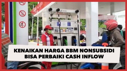 Pengamat: Bagi Pertamina, Kenaikan Harga BBM Nonsubsidi Bisa Perbaiki Cash Inflow
