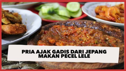 Pria Ajak Gadis dari Jepang Makan Pecel Lele, Publik Malah Prihatin Gegara Ini