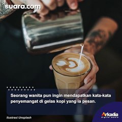 Bukannya Diberi Kata-kata Penyemangat, Wanita Ini Justru Dapat Pesan Lucu di Kopinya