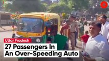 Uttar Pradesh Police Found 27 Passengers In An Over-Speeding Auto