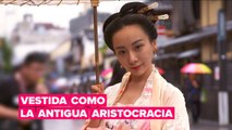 Vestir todos los días como los antiguos aristócratas chinos