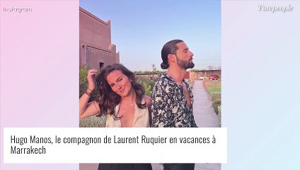 Hugo Manos : La drôle d'expérience caliente du compagnon de Laurent Ruquier à Marrakech
