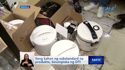 Ilang kahon ng substandard na produkto, kinumpiska ng DTI | Saksi