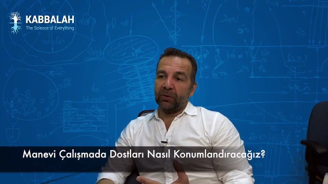 Manevi Çalışmada Dostları Nasıl Konumlandıracağız?