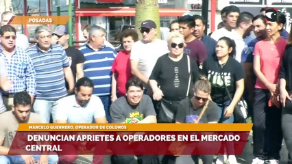 Denuncian aprietes a operadores en el Mercado Central