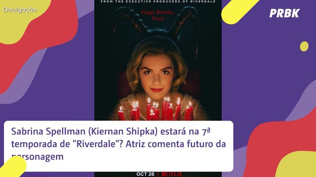 Riverdale : Sabrina estará na 7ª temporada? Atriz revela futuro da personagem