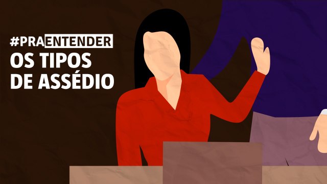 Entenda quais são os tipos de assédio mais comuns e como identificá-los