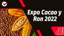 Tras la Noticia | Expoferia de Cacao y Ron en Miranda impulsará la economía venezolana