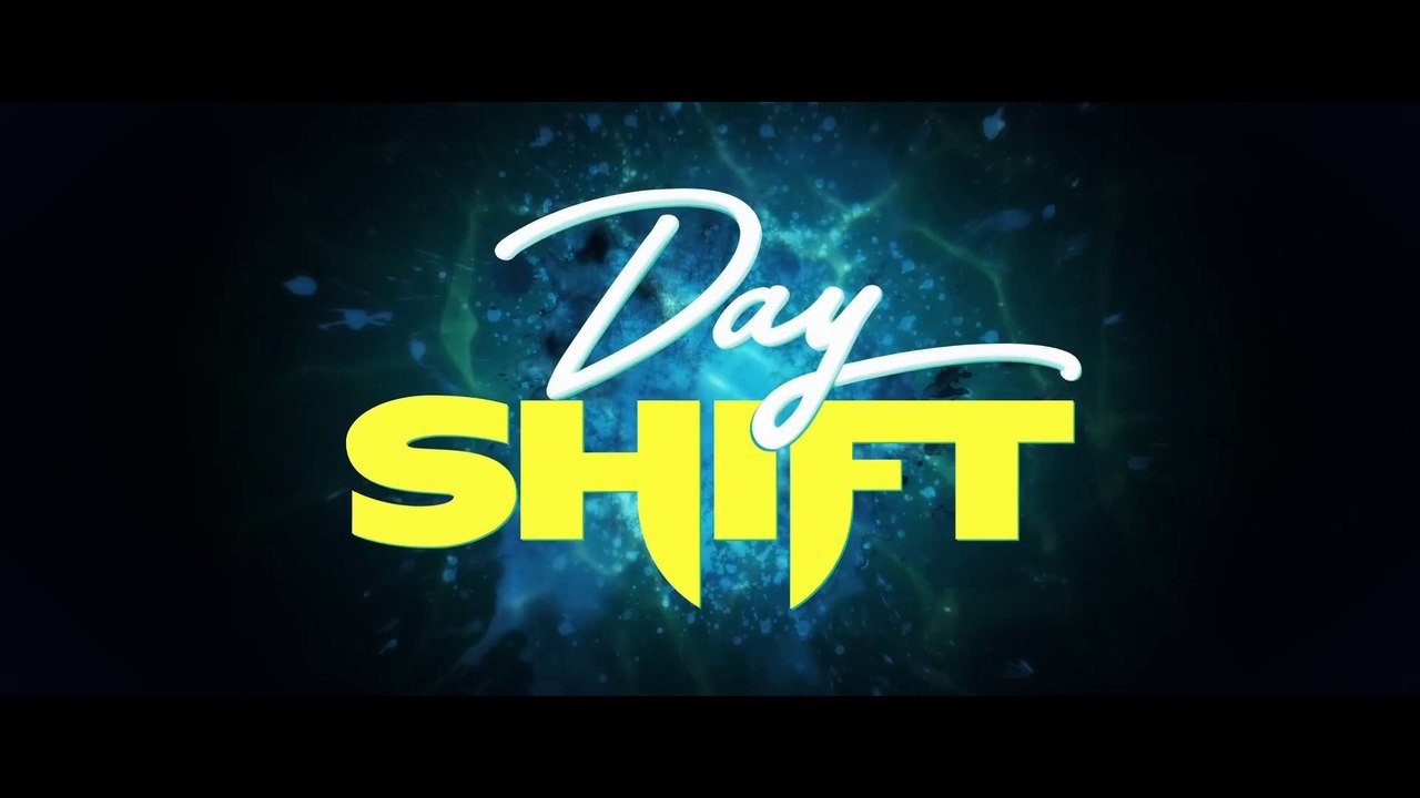 DAY SHIFT (2022) Trailer VO - HD
