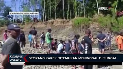 Seorang Kakek Ditemukan Meninggal Dunia di Sungai Klawing Purbalingga