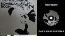 Carm Mascarenhas - Someday Soon 1975 (Canada, Progressive Folk-Rock)