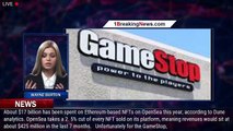 GameStop Launches NFT Marketplace Amid Crypto Crash - 1breakingnews.com