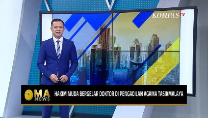 Hakim Muda Berumur 33 Tahun Telah Bergelar Doktor di Pengadilan Agama Tasikmalaya