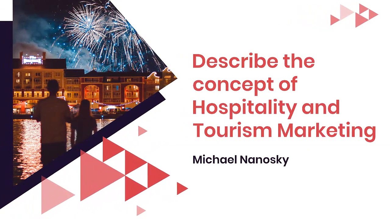 Learn The Concept of Hospitality And Tourism Marketing