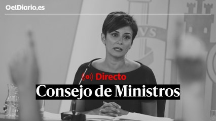 Rueda de Prensa posterior al Consejo de Ministros