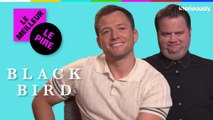 BLACK BIRD : L'interview Meilleur/Pire de Taron Egerton et Paul Walter Hauser