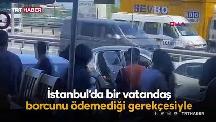 9 bin lira borcu olan adamı darp edip kaçırdılar