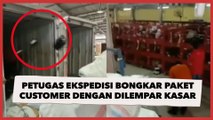 Viral! Aksi Petugas Ekspedisi Bongkar Paket Customer dengan Dilempar Kasar