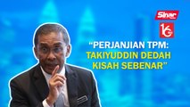 SINAR PM: Takiyuddin akui terlibat draf perjanjian TPM